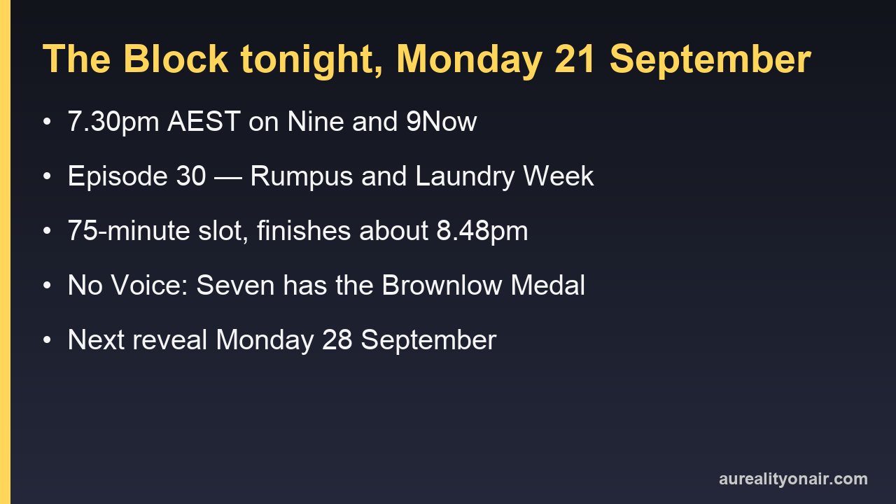 The Block tonight, Monday 21 September 2026: 7.30pm on Nine