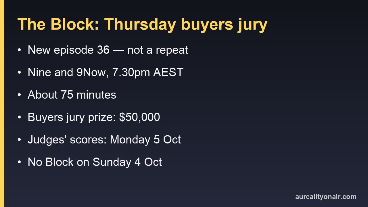 The Block on Thursday 1 October 2026: new buyers jury episode, 7.30pm AEST on Nine and 9Now, $50,000 prize