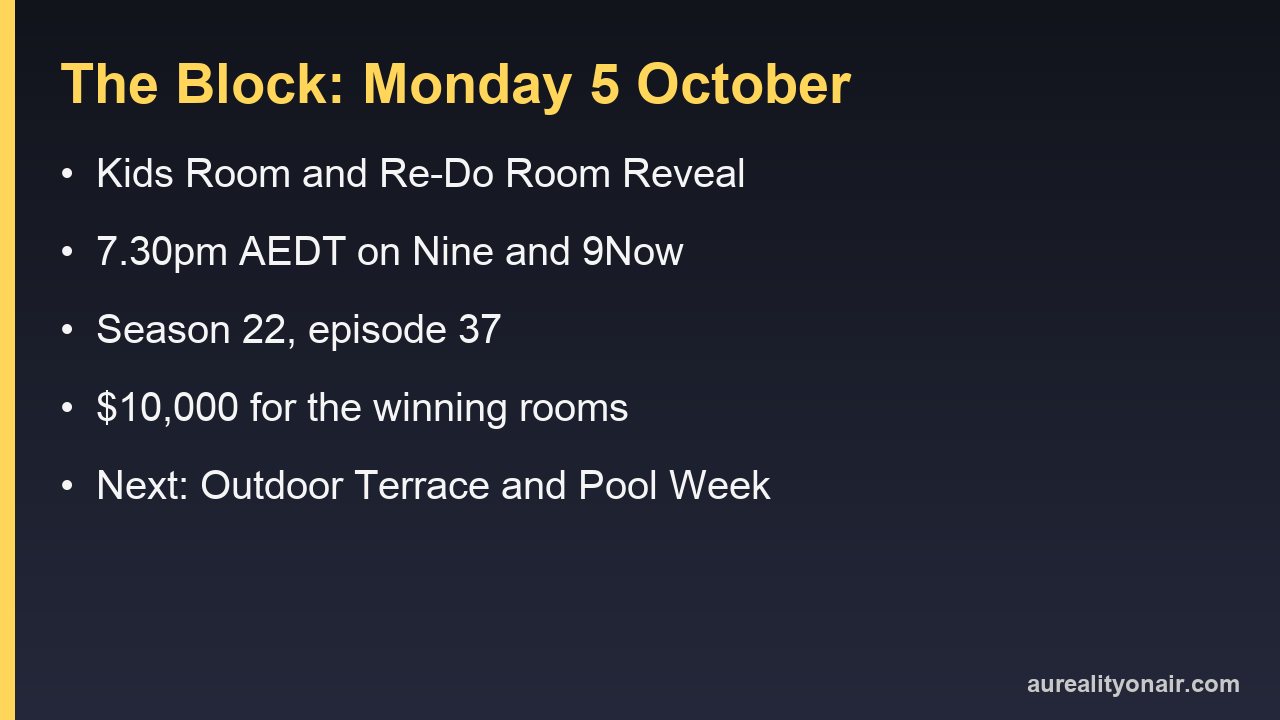 What Time Is The Block On Tonight? Monday 5 October: Kids Room and Re-Do Room Reveal